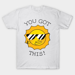 Cool motivational sun T-Shirt